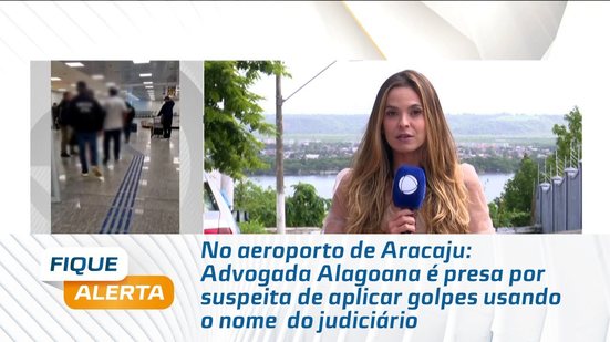 Advogada Alagoana é presa por suspeita de aplicar golpes usando o nome  do judiciário