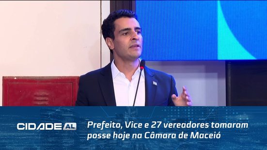 Prefeito, Vice e 27 vereadores tomaram posse hoje na Câmara de Maceió