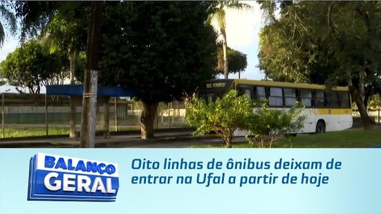 Oito linhas de ônibus deixam de entrar na Ufal a partir de hoje
