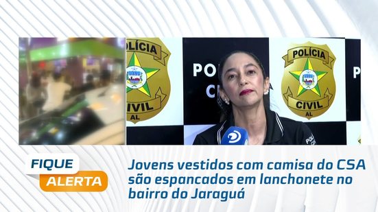 Jovens vestidos com camisa do CSA são espancados em lanchonete no bairro do Jaraguá