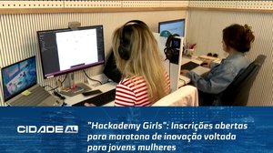 "Hackademy Girls": Inscrições abertas para maratona de inovação voltada para jovens mulheres