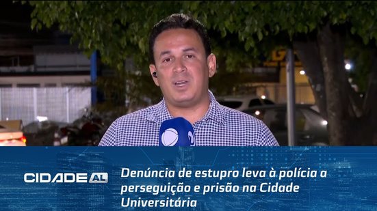 Denúncia de estupro leva à polícia a perseguição e prisão na Cidade Universitária