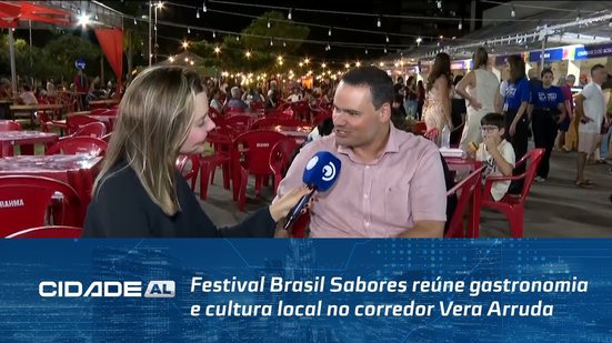 Festival Brasil Sabores reúne gastronomia e cultura local no Corredor Vera Arruda, em Maceió