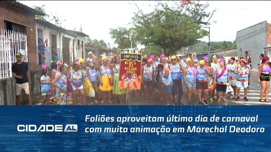 Foliões aproveitam último dia de carnaval com muita animação em Marechal Deodoro