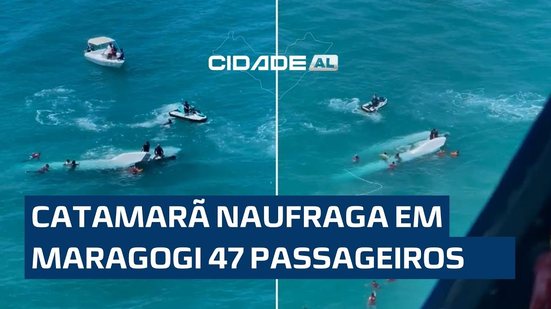 Catamarã naufraga em Maragogi 47 passageiros estavam na embarcação