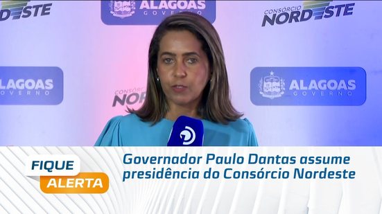 Governador Paulo Dantas assume presidência do Consórcio Nordeste