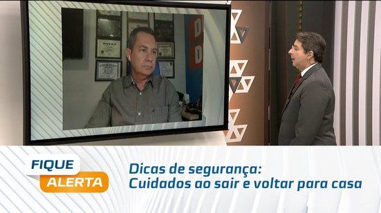 Dicas de segurança: Cuidados ao sair e voltar para casa