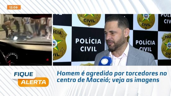 Homem é agredido por torcedores no centro de Maceió; veja as imagens