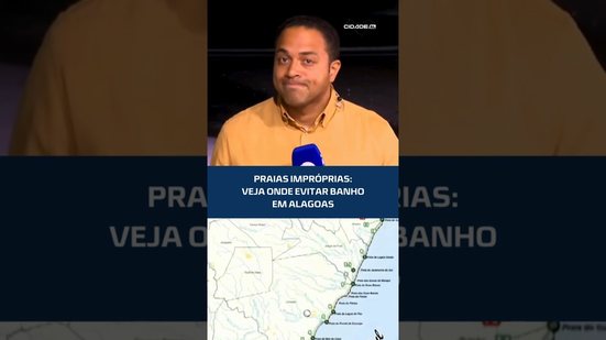 ⚠️Atenção: 21 trechos do litoral de AL estão impróprios para banho #CidadeAL