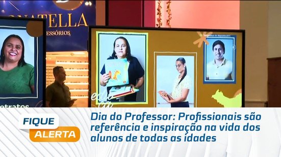 Dia do Professor: Profissionais são referência e inspiração na vida dos alunos de todas as idades
