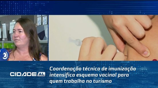Coordenação técnica de imunização intensifica esquema vacinal para quem trabalha no turismo