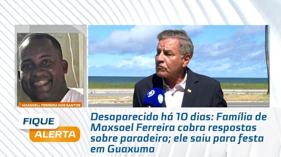 Família de Maxsoel Ferreira cobra respostas sobre paradeiro; ele saiu para festa em Guaxuma