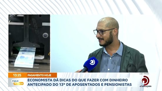 Economista dá dicas do que fazer com dinheiro antecipado do 13º de aposentados e pensionistas