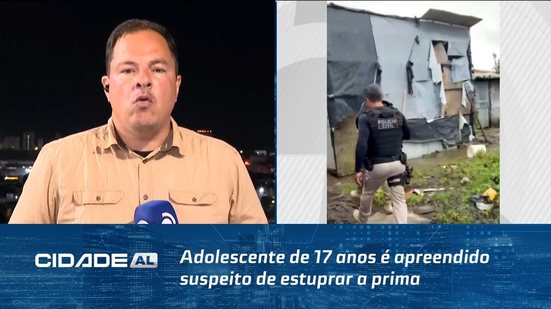 Adolescente de 17 anos é apreendido suspeito de estuprar a prima e divulgar imagens do ato