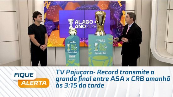 TV Pajuçara- Record transmite a grande final entre ASA x CRB amanhã às 3:15 da tarde