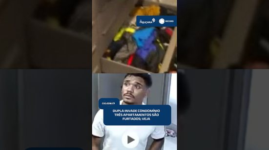 🚨 Dupla invade condomínio e furta três apartamentos na Ponta Verde #CidadeAL