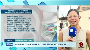 Emancipação Política: Confira o que abre e o que fecha hoje em AL