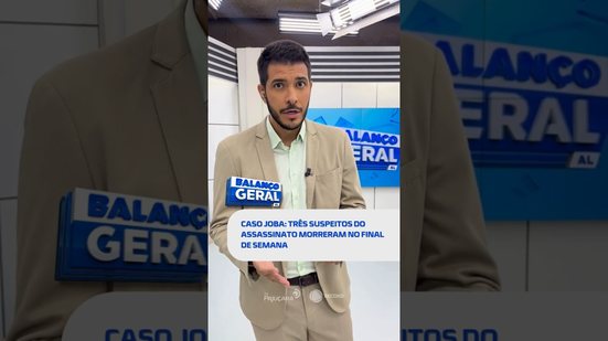 🗞️ DESTAQUES DO DIA: detalhes do caso serão passados em uma coletiva ao vivo no #BalançoGeralAL