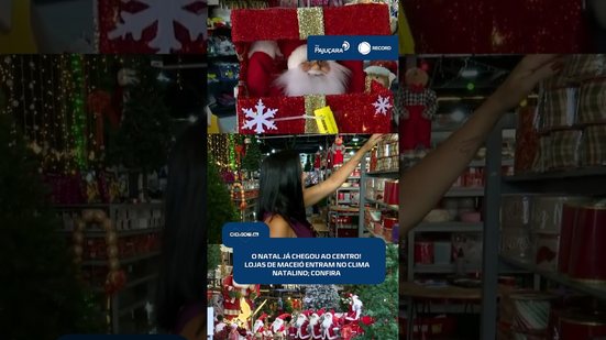 🎄NATAL JÁ COMEÇOU? Comércio de Maceió entra no clima | #CidadeAL