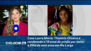 Thamiris Oliveira é condenada a 19 anos de prisão por matar a filha de sete anos em Rio Largo
