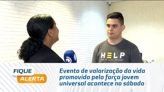 Evento de valorização da vida promovido pela força jovem universal acontece no sábado
