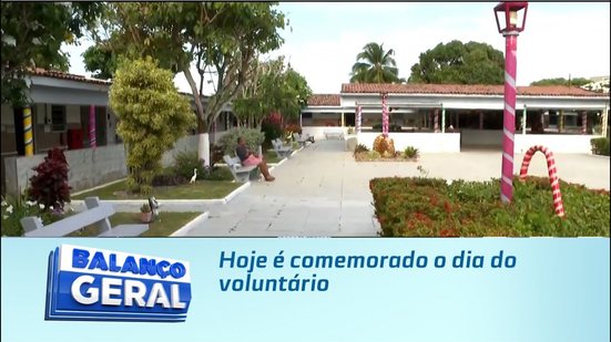 Hoje é comemorado o dia do voluntário