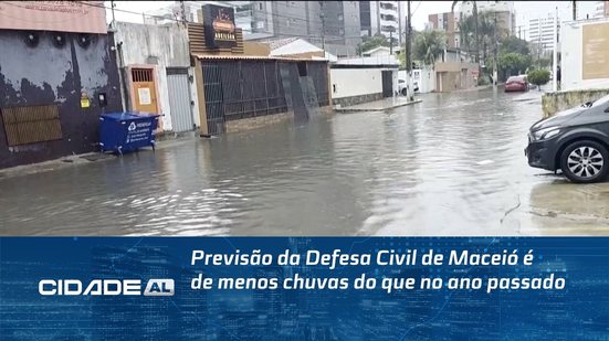 Previsão da Defesa Civil de Maceió é de menos chuvas do que no ano passado