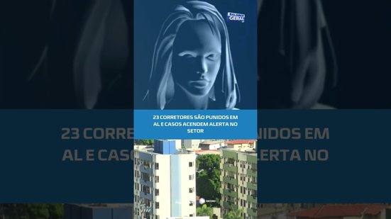 Atenção: irregularidades fazem corretores perderem registro em AL #BalançoGeralAL