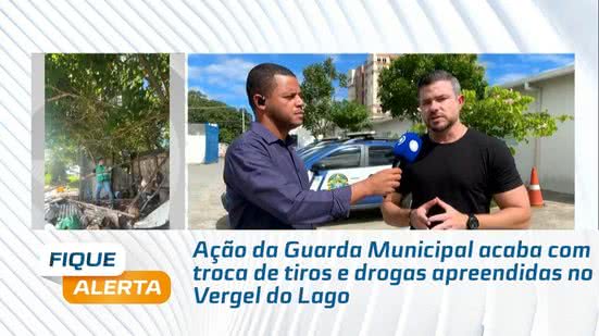 Ação da Guarda Municipal acaba com troca de tiros e drogas apreendidas no Vergel do Lago