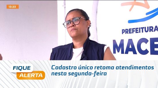 Cadastro único retoma atendimentos nesta segunda-feira