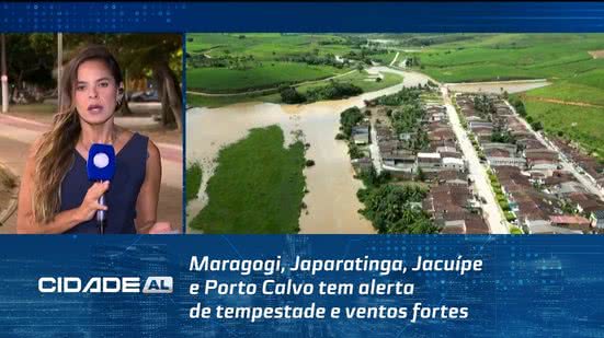 Maragogi, Japaratinga, Jacuípe e Porto Calvo tem alerta de tempestade e ventos fortes