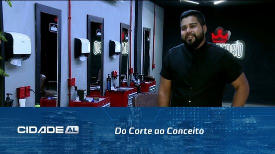 Do Corte ao Conceito: Barbearias se reinventam e viram negócios de sucesso em Alagoas