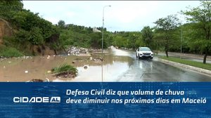 Defesa Civil diz que volume de chuva deve diminuir nos próximos dias em Maceió