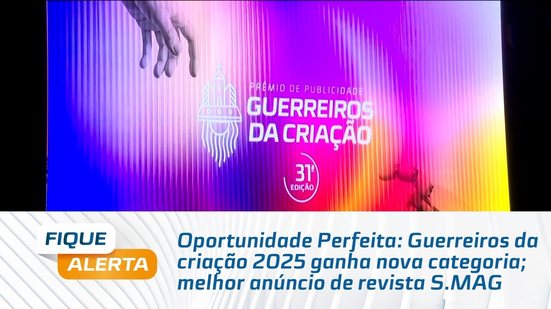 Guerreiros da criação 2025 ganha nova categoria; melhor anúncio de revista S.MAG
