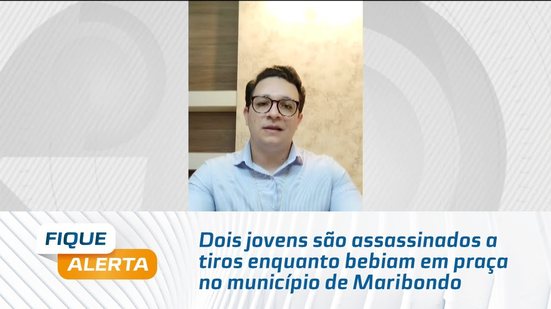 Dois jovens são assassinados a tiros enquanto bebiam em praça no município de Maribondo