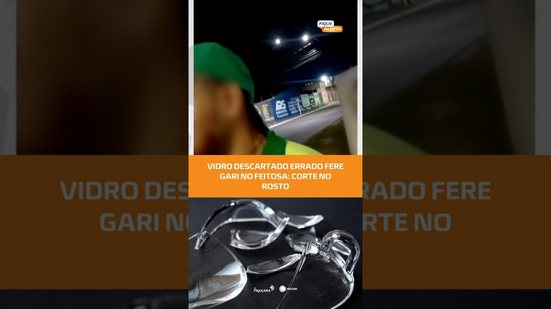 ALERTA no Feitosa: gari é ferido por vidro jogado sem proteção #FiqueAlerta