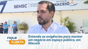 Entenda as exigências para montar um negócio em espaço público, em Maceió