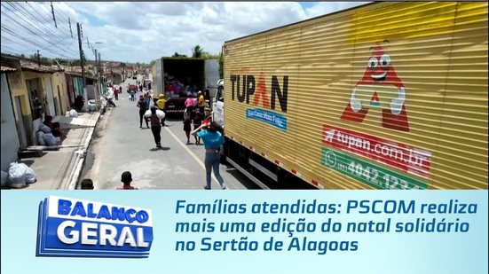 Famílias atendidas: PSCOM realiza mais uma edição do natal solidário no Sertão de Alagoas