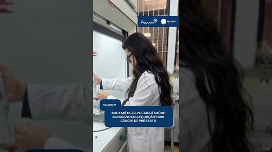 ⚕️ Pesquisa alagoana une matemática e medicina no combate ao câncer de próstata | #CidadeAL