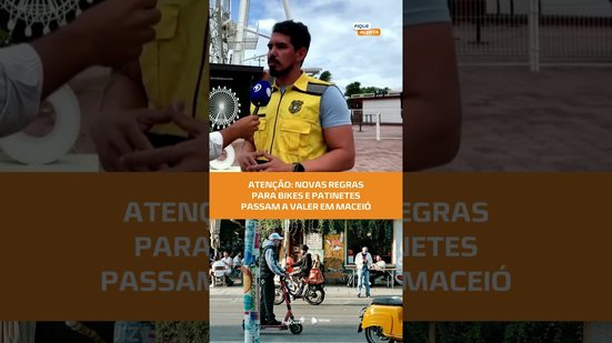 DMTT regulamenta uso de bikes e patinetes em Maceió; veja o que muda #FiqueAlerta