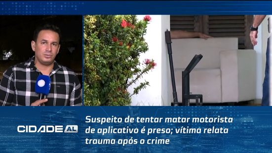 Suspeito de tentar matar motorista de aplicativo é preso; vítima relata trauma após o crime