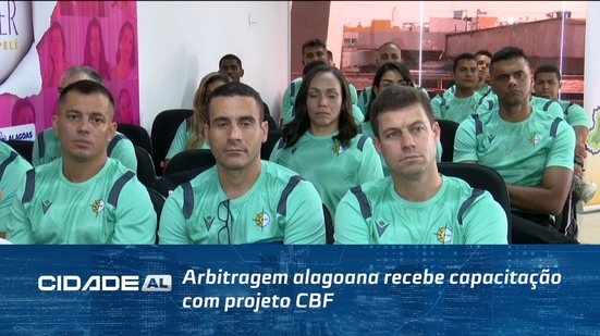 Pela 1ª vez no Nordeste: Arbitragem alagoana recebe capacitação com projeto CBF