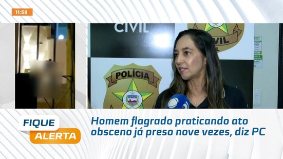 Homem flagrado praticando ato obsceno já preso nove vezes, diz PC
