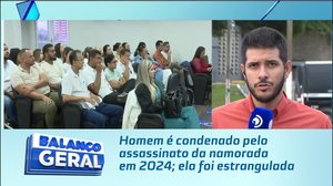 Homem é condenado pelo assassinato da namorada em 2024; ela foi estrangulada