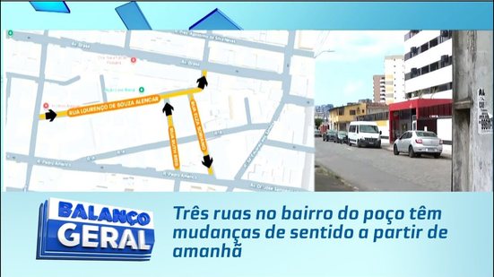 Três ruas no bairro do poço têm mudanças de sentido a partir de amanhã
