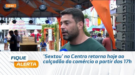 Sextou' no Centro retorna hoje ao calçadão do comércio a partir das 17h