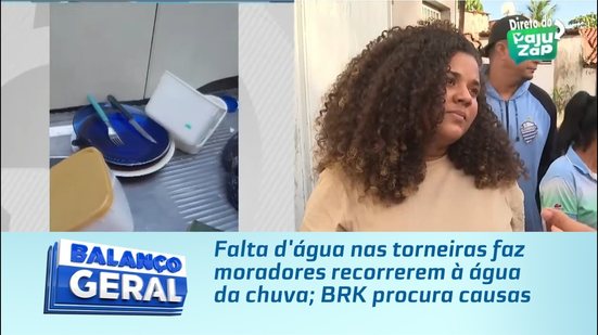 Falta d'água nas torneiras faz moradores recorrerem à água da chuva; BRK procura causas