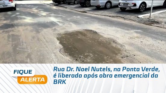 Rua Dr. Noel Nutels, na Ponta Verde, é liberada após obra emergencial da BRK