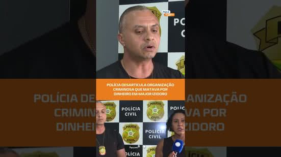 #FiqueAlerta | Organização criminosa é desmantelada após investigação da Polícia Civil