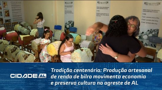 Produção artesanal de renda de bilro movimenta economia e preserva cultura no agreste de AL